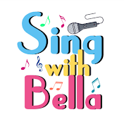 Sing with Bella