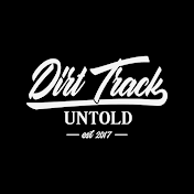 Dirt Track Untold