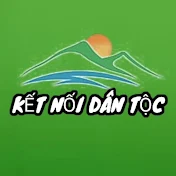 KẾT NỐI DÂN TỘC