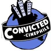 Convicted Cinephile