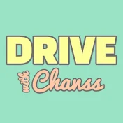 DRIVE with Chanss