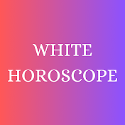 WHITE HOROSCOPE