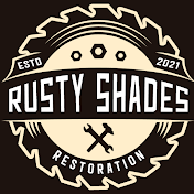 Rusty Shades Restoration