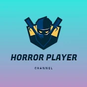 Horror Player