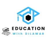 Education with Dilawar