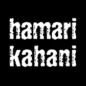 Hamari Kahani - Bizim Hikaye