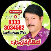 Azam Khan Hazara Official