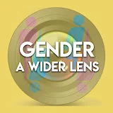 Gender: A Wider Lens