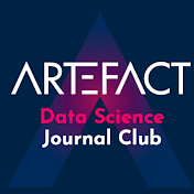 Artefact Data Science Journal Club