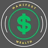 Manifest Wealth