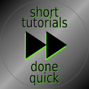 Short Tutorials Done Quick