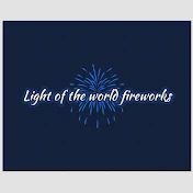 Light of the world fireworks