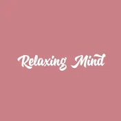 Relaxing Mind