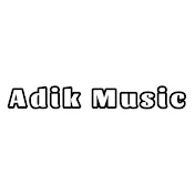 Adik Music