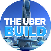 The Uber Build