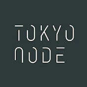 TOKYO NODE