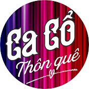 Ca Cổ Thôn Quê