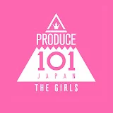 PRODUCE 101 JAPAN THE GIRLS