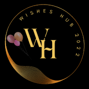 Wishes Hub2022