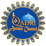 Qadri Aastana Channel