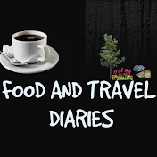 FOOD AND TRAVEL DIARIES