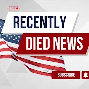 Recently Died News