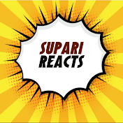 Supari Reacts