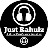 Just Rahulz