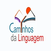 Caminhos da Linguagem