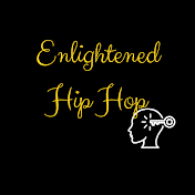 Enlightened Hip Hop