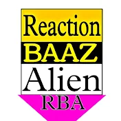 Reaction Baaz Alien (RBA)🤺