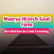 Maurya Hi-tech Goat Farm