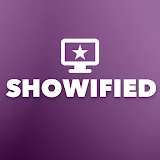 Showified