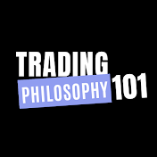 Trading Philosophy 101