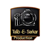 Talib E Sarkar production