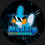 MudkipWithShades