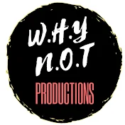 W.H.Y N.O.T Productions