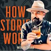 How Stories Work with Jay Sherer