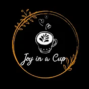 Joy In a Cup