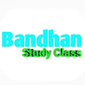 Bandhan Study Class