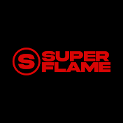 SUPER FLAME