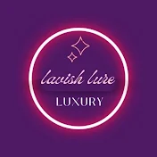 Lavish Lure