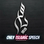 Only Islamic Speech