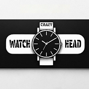 와치헤드, CrazyWatchHead