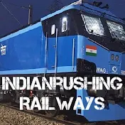 Indianrushing Railways