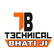 Technical Bhati ji