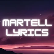 Martell Lyrics