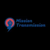 Mission Transmission