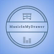 Music In My Drawer