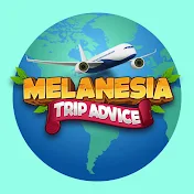 Melanesia Trip Advice